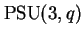 $ \mathrm{PSU}(3,q)$